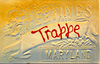 51. Greetings from Trappe, Maryland