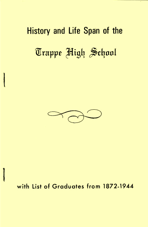 History and Life Span of The Trappe High School